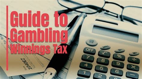 Gambling Winnings Taxes: An Intro Guide .